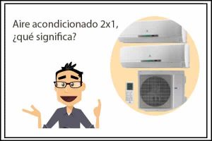 Aire Acondicionado de dos Ambientes Split
